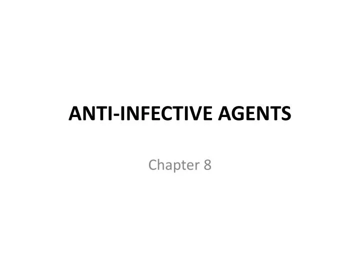 Ppt Anti Infective Agents Powerpoint Presentation Free Download Id 2733119