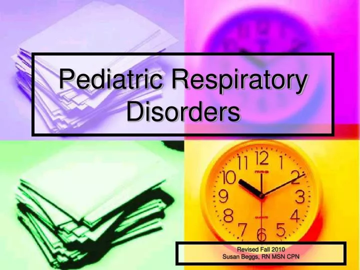 pediatric respiratory disorders n.