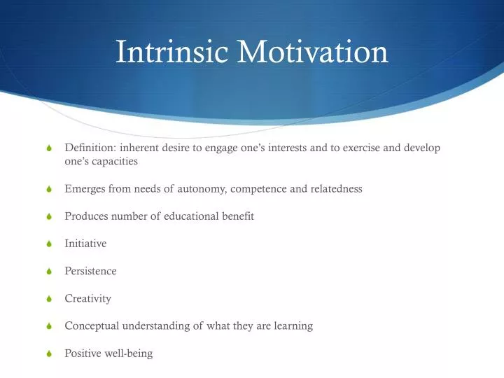 PPT - Intrinsic Motivation PowerPoint Presentation free 