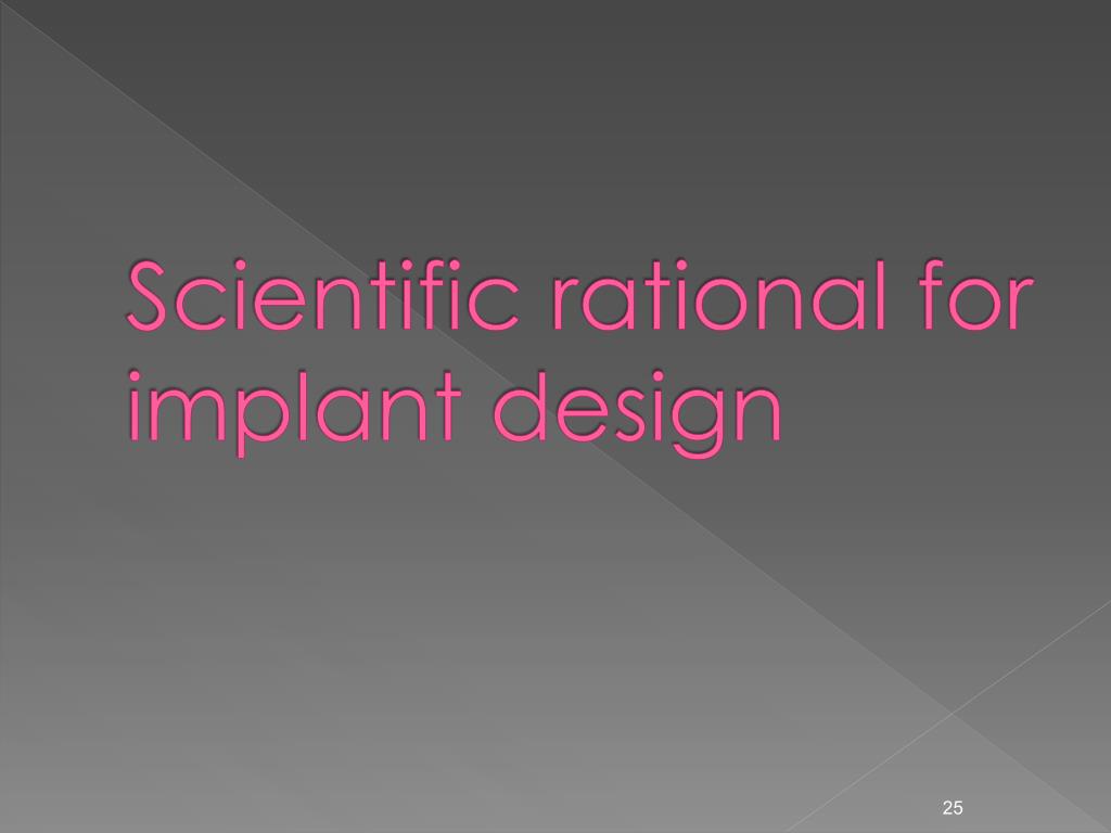 PPT - Scientific rationale for dental implant design PowerPoint ...