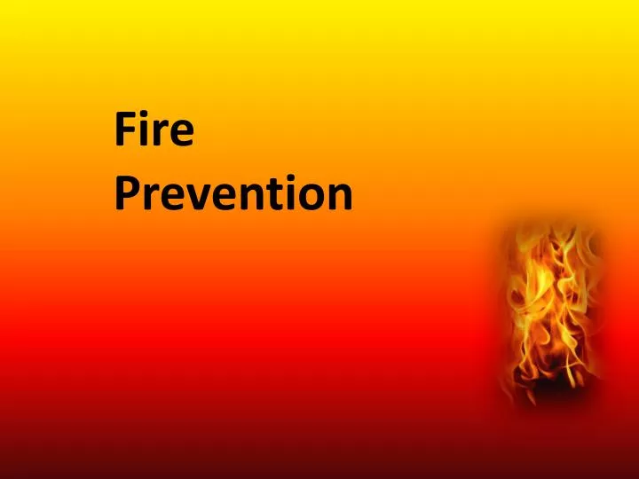 powerpoint presentation about fire prevention