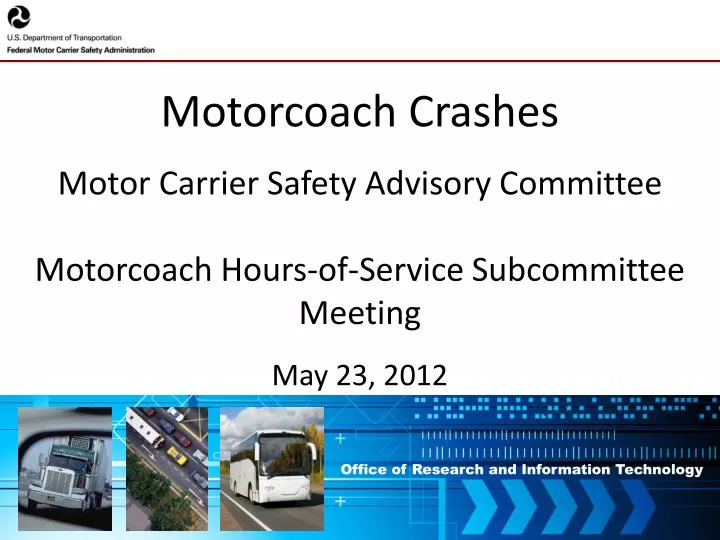 PPT Motorcoach Crashes Motor Carrier Safety Advisory Committee