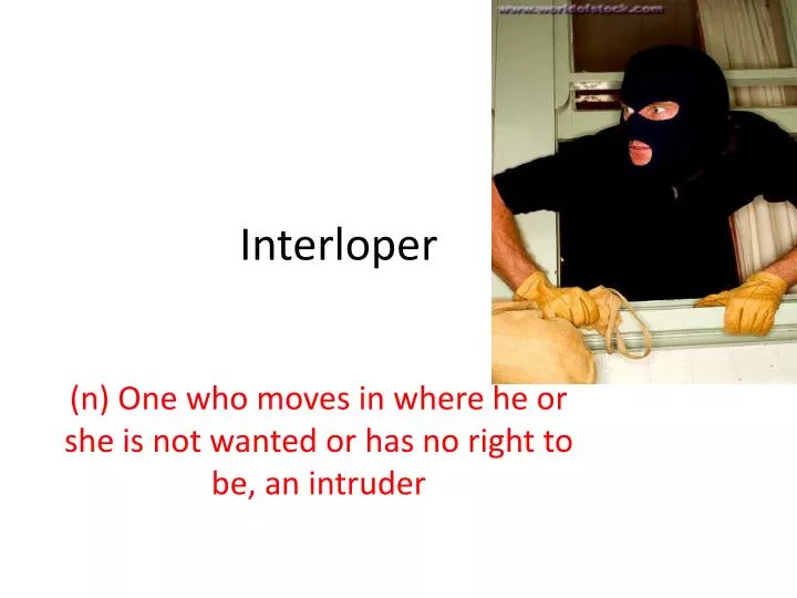 PPT - Interloper PowerPoint Presentation, free download - ID:2736351