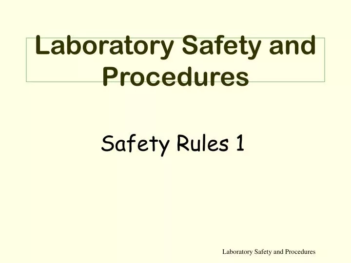 Ppt Laboratory Safety And Procedures Powerpoint Presentation Free