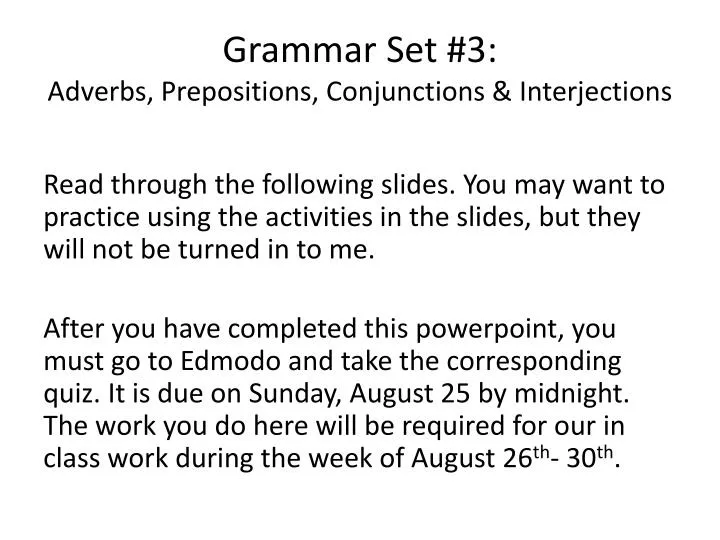 ppt-grammar-set-3-adverbs-prepositions-conjunctions-interjections-powerpoint