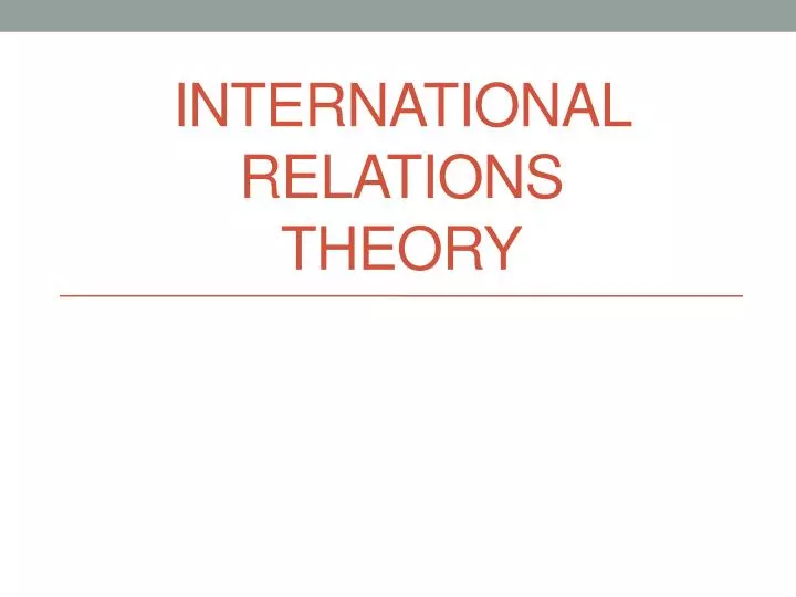 international relations theory international relations theory