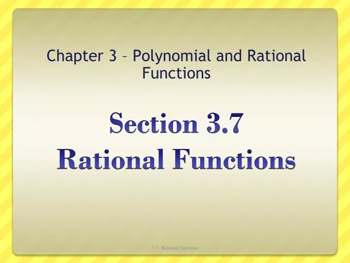 PPT - Section 3.7 Rational Functions PowerPoint Presentation, free ...