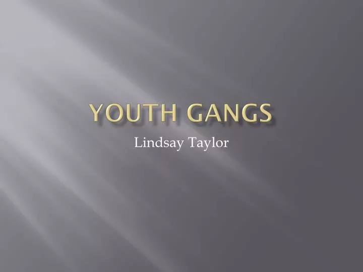 youth gangs n.