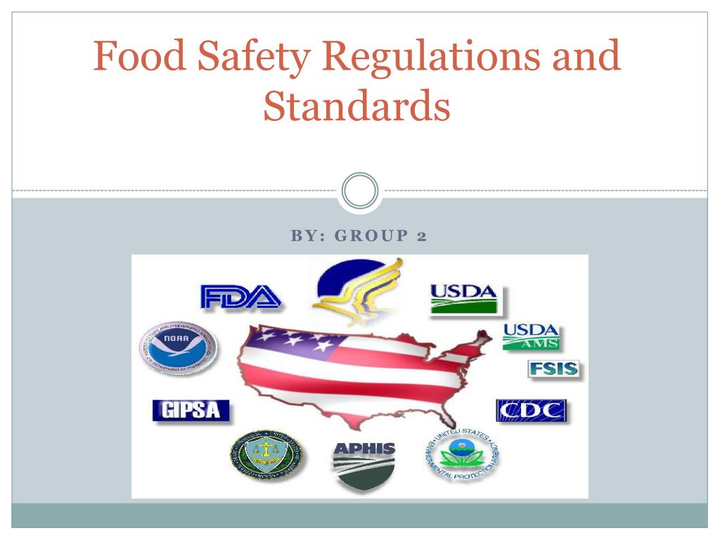 Food Safety Regulations And Standards