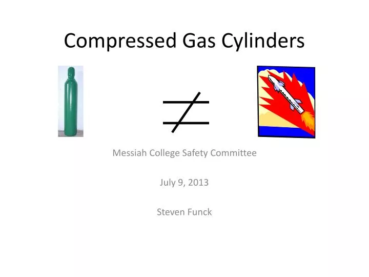 PPT Compressed Gas Cylinders PowerPoint Presentation, free download
