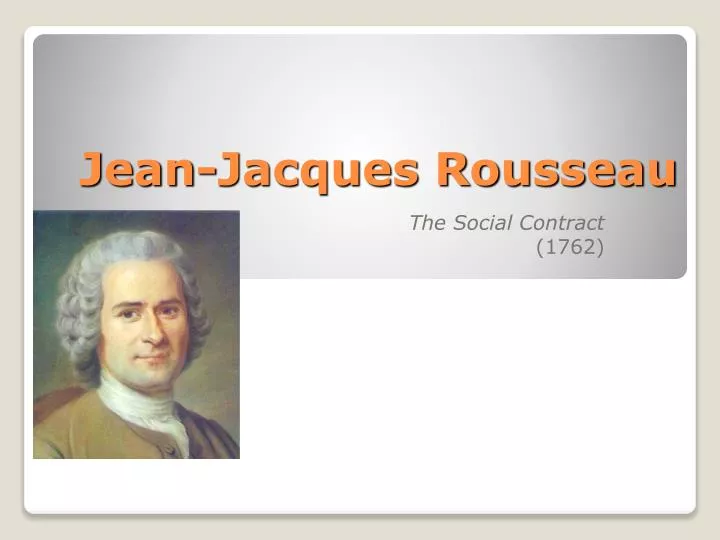 Ppt Jean Jacques Rousseau Powerpoint Presentation Free Download Id 2742008