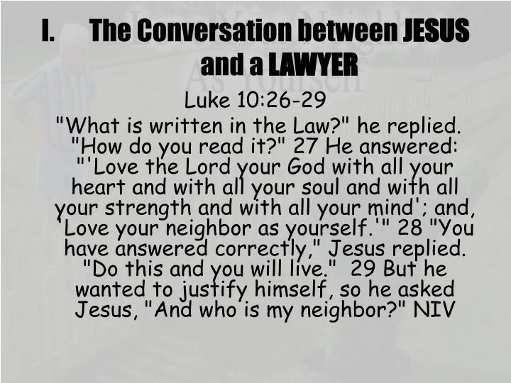 PPT The Conversation Between JESUS And A LAWYER PowerPoint ppt-the-conversation-between-jesus-and-a-lawyer-powerpoint