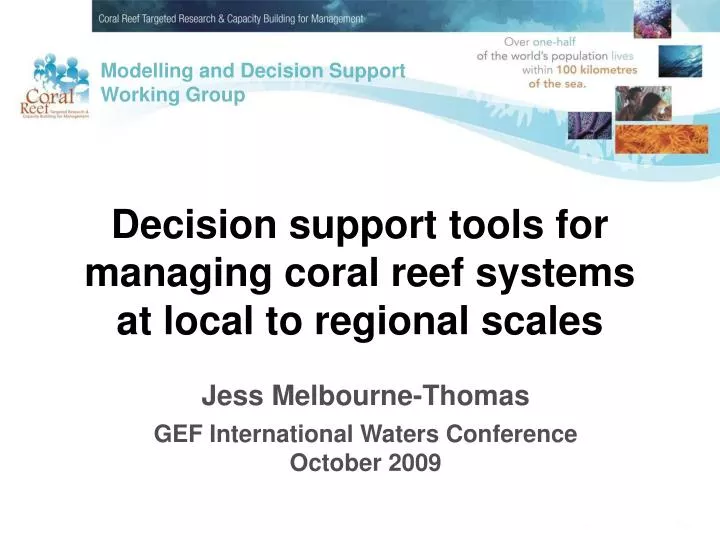 decision support tools for managing coral reef systems at local to regional scales n.