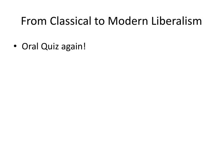 to what extent does modern liberalism to what extent does modern liberalism