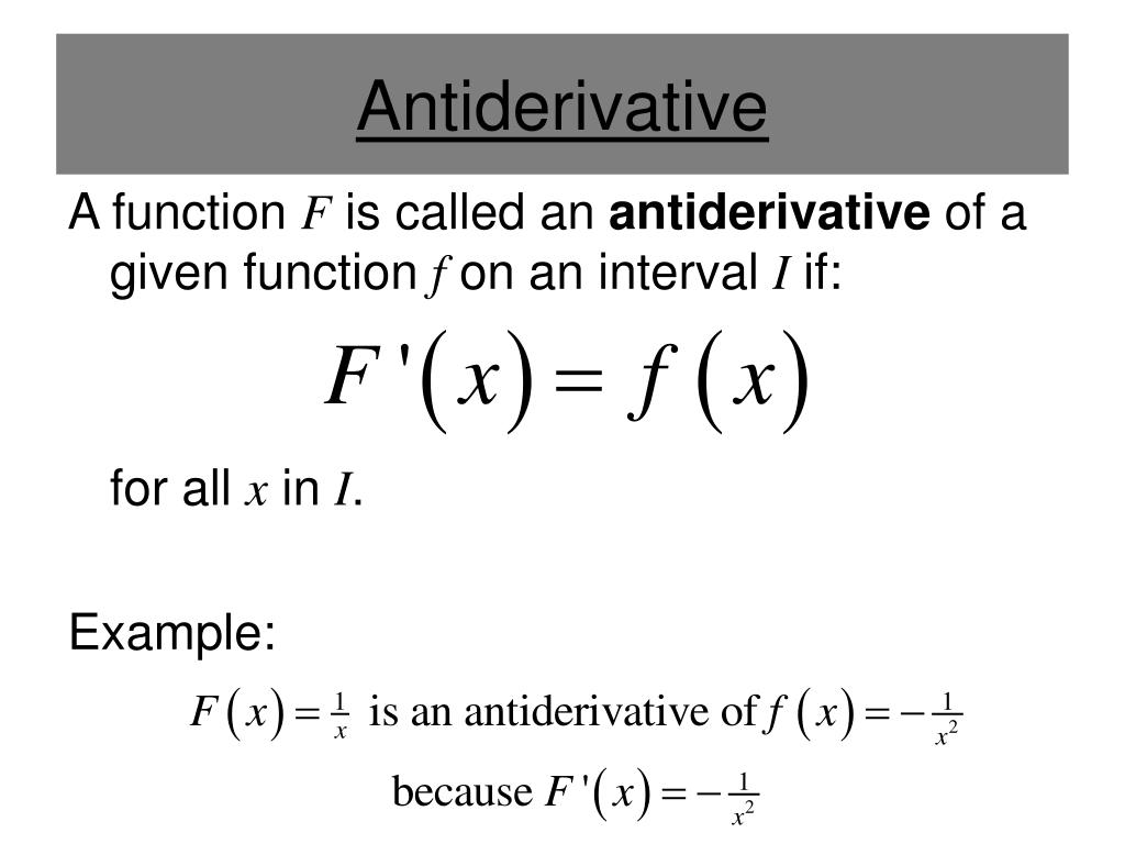 PPT - Section 4.1 – Antiderivatives and Indefinite Integration ...