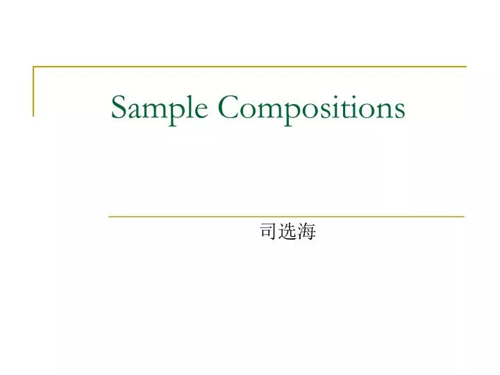 PPT - Sample Compositions PowerPoint Presentation, free download - ID ...
