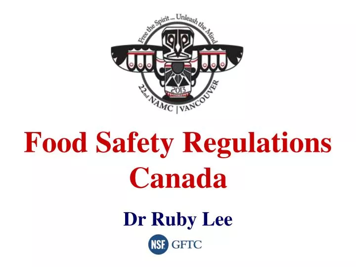 PPT Food Safety Regulations Canada Dr Ruby Lee PowerPoint