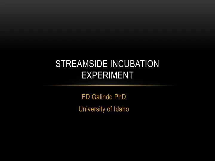 streamside incubation experiment n.