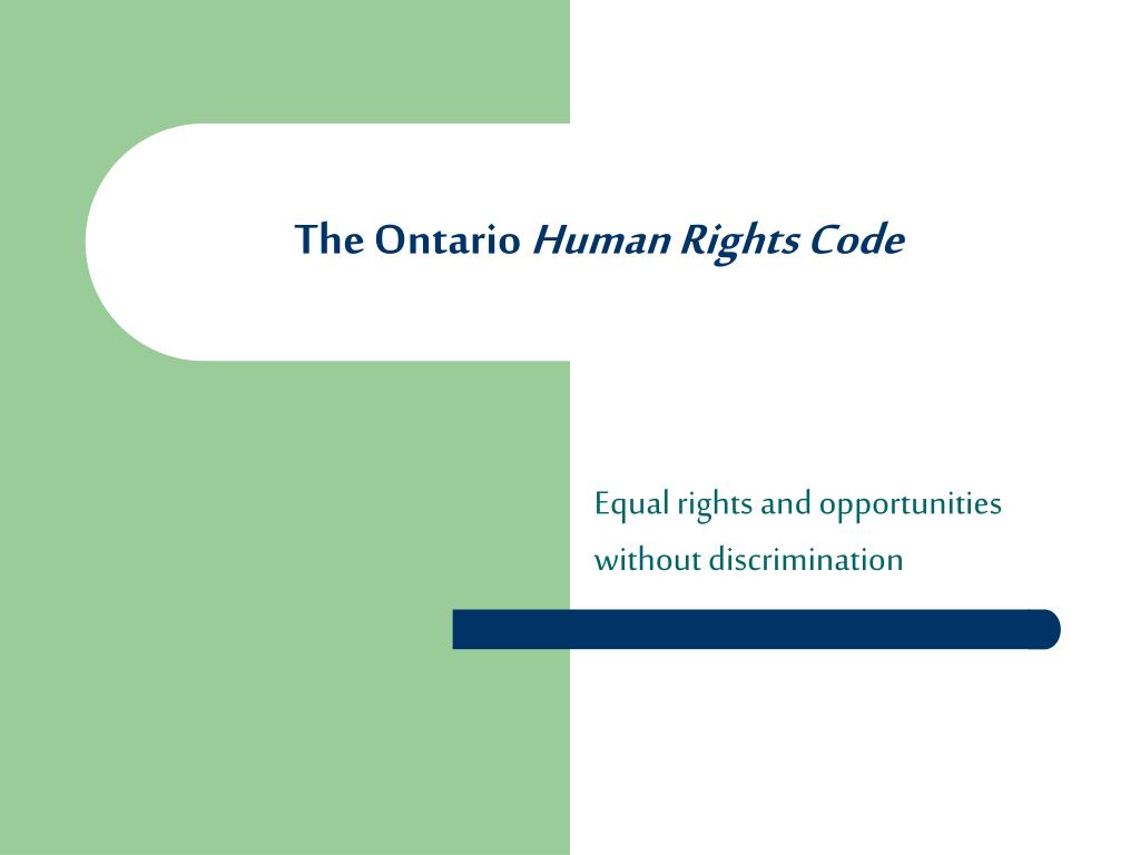 Ppt The Ontario Human Rights Code Powerpoint Presentation Free