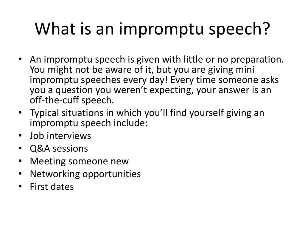 an impromptu speech means mcq