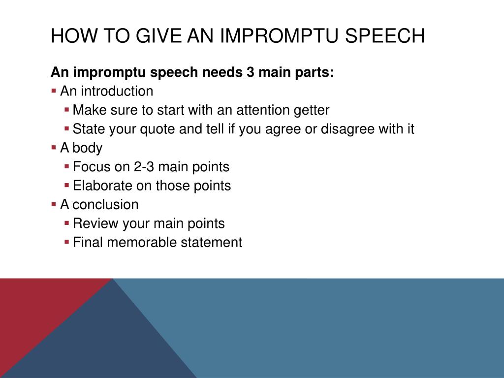 an impromptu speech means mcq