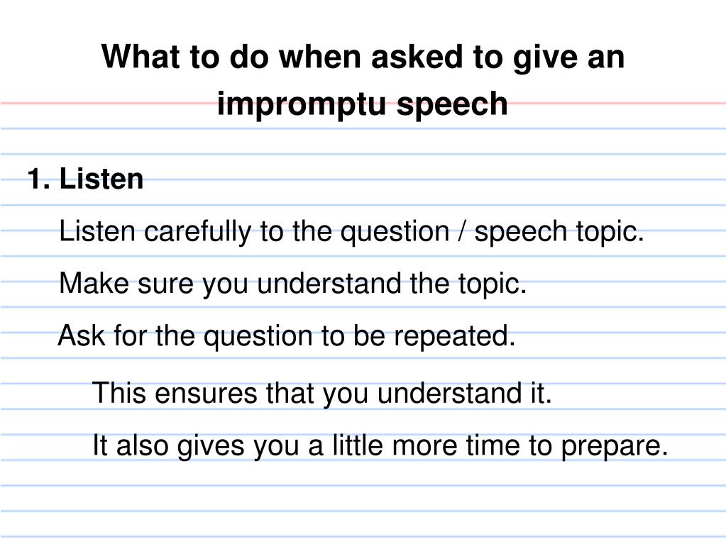 PPT Impromptu Speaking Tips Giving A Speech With Little Preparation 