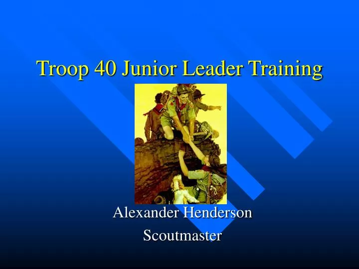 troop 40 junior leader training n.