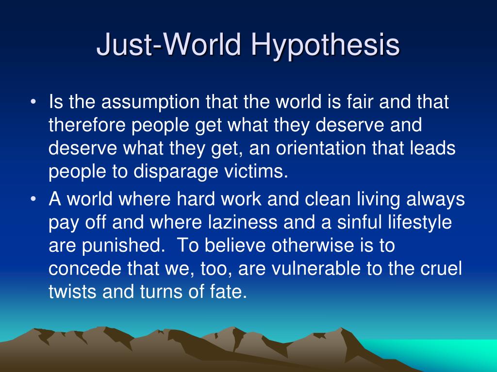 example of just world hypothesis