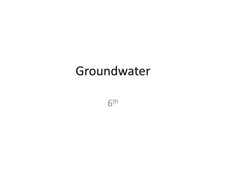 Ppt Groundwater Powerpoint Presentation Free Download Id 2753603