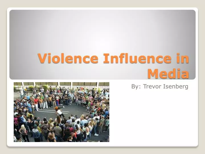 violence influence in media n.