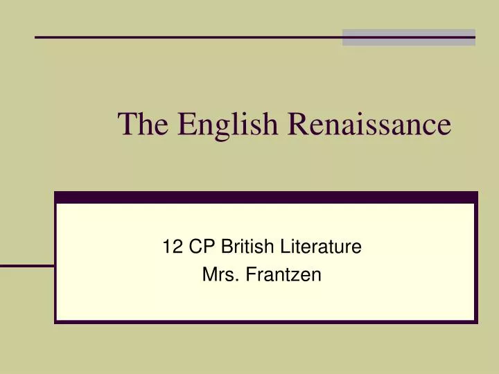 PPT The English Renaissance PowerPoint Presentation, free download