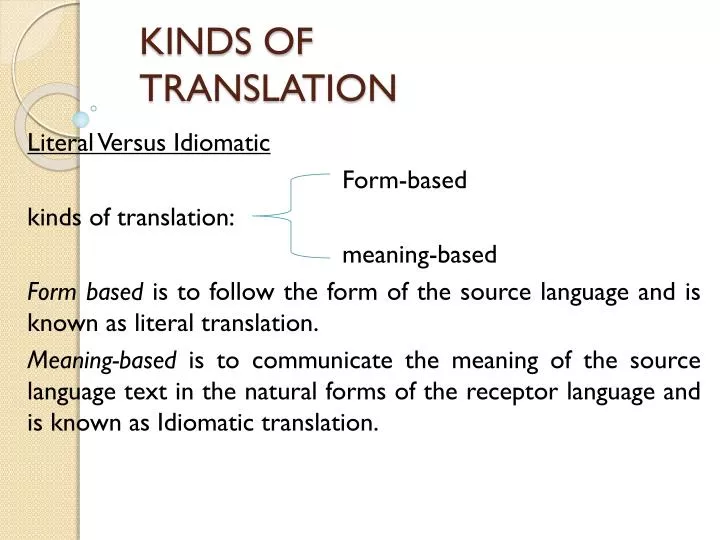PPT - KINDS OF TRANSLATION PowerPoint Presentation, free download - ID ...
