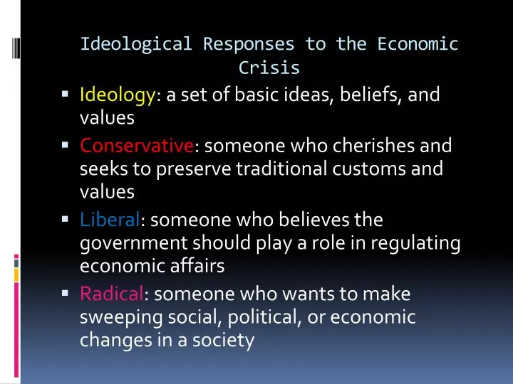 ideological responses to the economic crisis n.