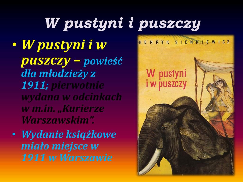 Przygoda Stasia I Nel Ze Słoniem Opowiadanie PPT - „Sienkiewiczowskie kreacje bohaterów” PowerPoint Presentation
