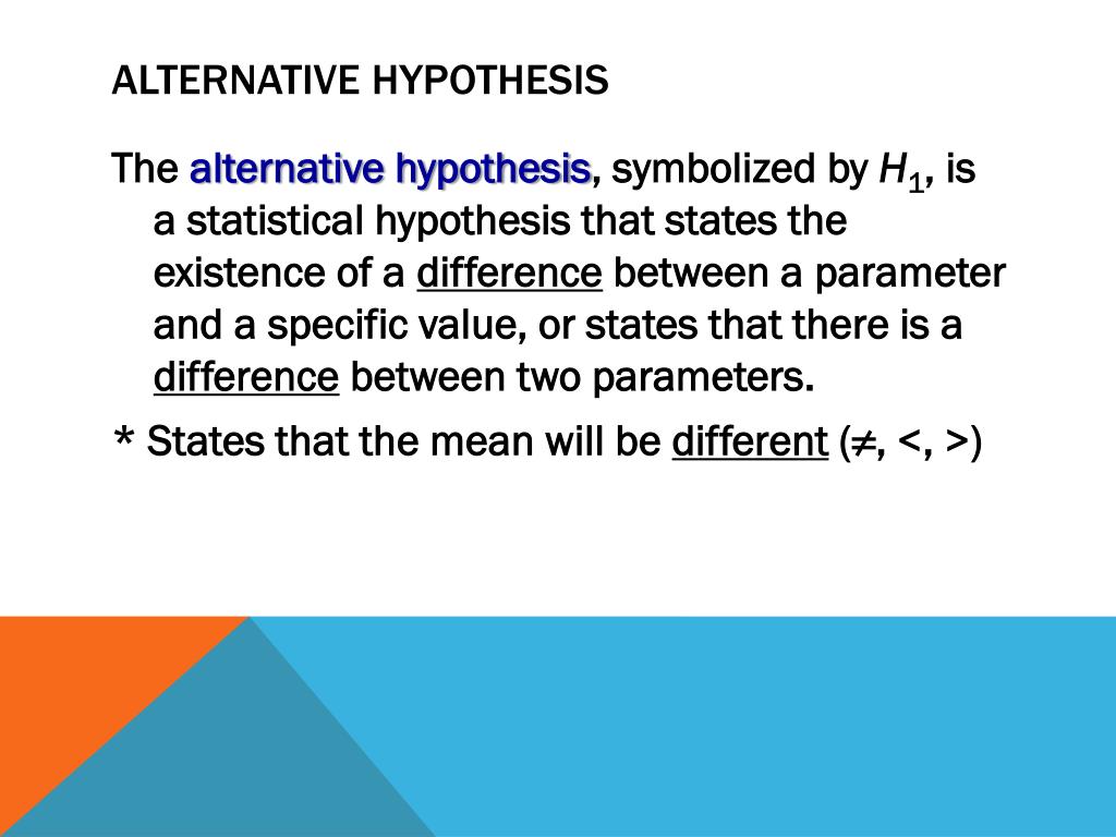 characteristics of alternative hypothesis