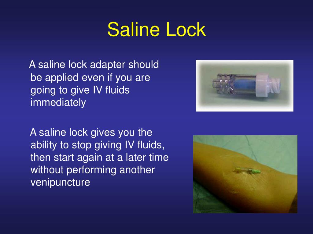 PPT Initiating a Saline Lock and Intravenous Infusion PowerPoint