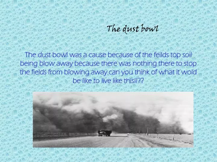 PPT The dust bowl PowerPoint Presentation, free download ID2760528