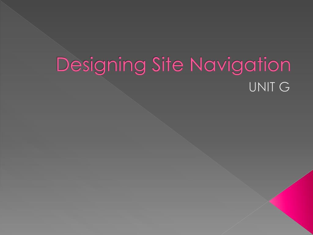 Ppt Designing Site Navigation Powerpoint Presentation Free Download