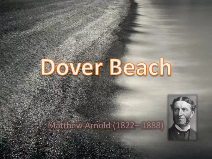 the theme of love in dover beach by matthew arnold Great works of poetry can do that -- translate a literal story/theme -- but masterpieces, like matthew arnold's dover beach, are a double-edged sword, containing a second. the theme of love in dover beach by matthew arnold Great works of poetry can do that -- translate a literal story/theme -- but masterpieces, like matthew arnold's dover beach, are a double-edged sword, containing a second.