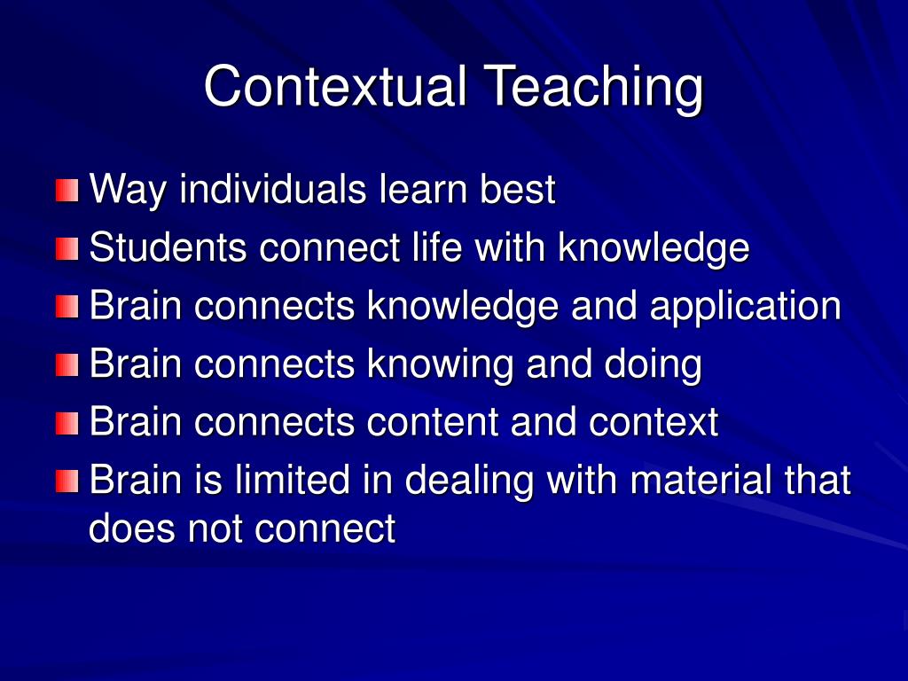 Ppt contextual teaching and learning powerpoint presentation free