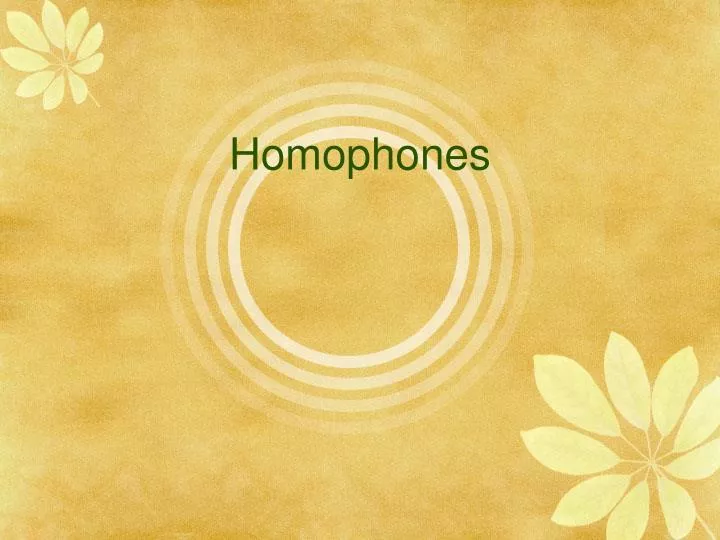 Ppt Homophones Powerpoint Presentation Free Download Id