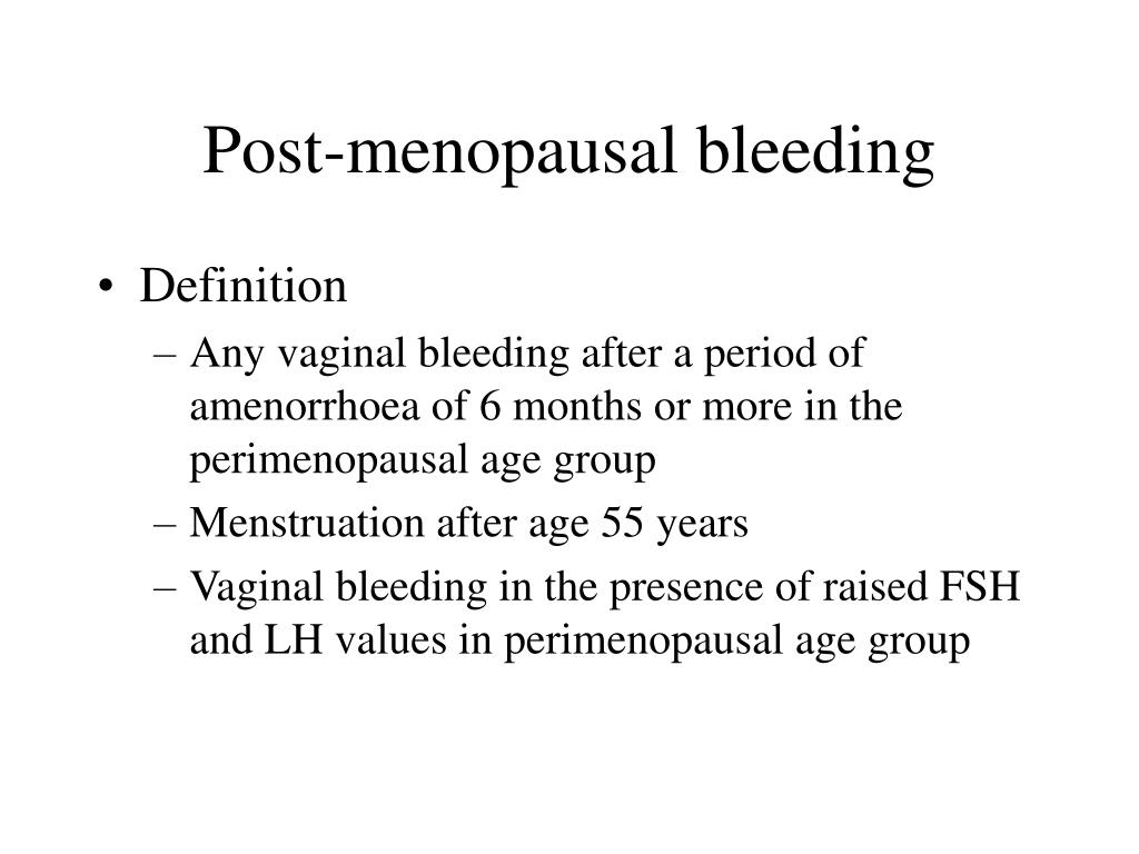PPT - Post-menopausal bleeding PowerPoint Presentation, free download -  ID:2763113