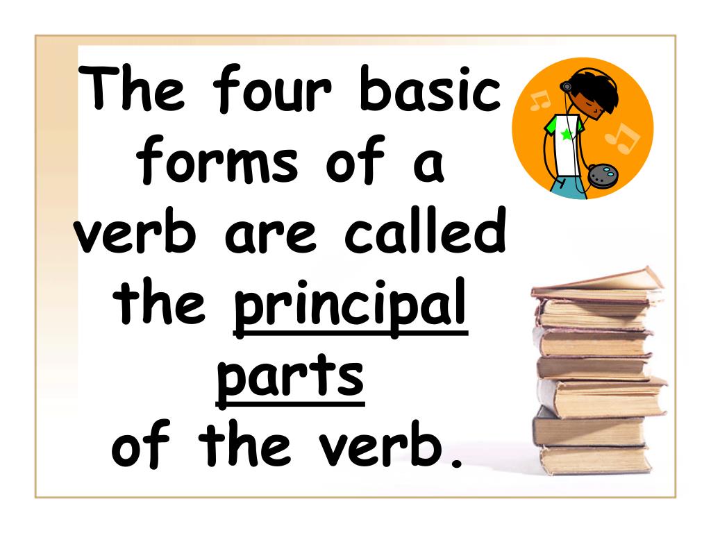 ppt-principal-parts-of-verbs-powerpoint-presentation-free-download
