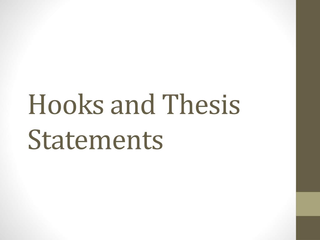 what's the difference between hook and thesis statement