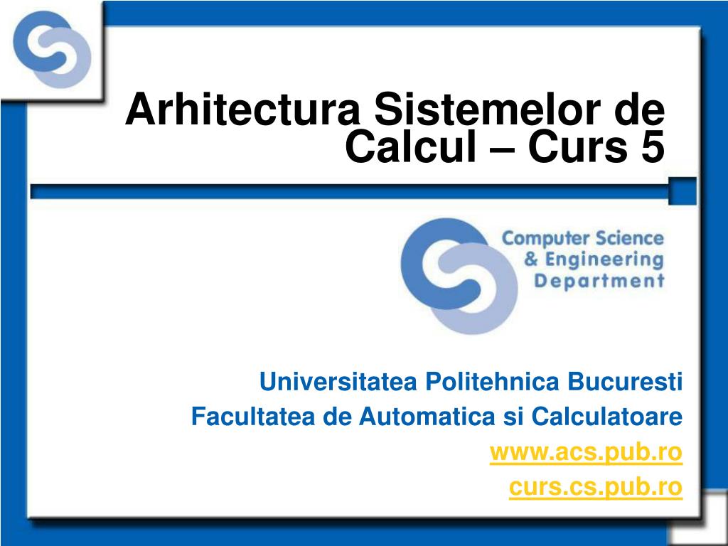 PPT - Arhitectura Sistemelor de Calcul – Curs 5 PowerPoint Presentation -  ID:2765447