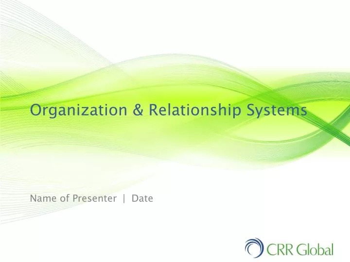 organization relationship systems n.