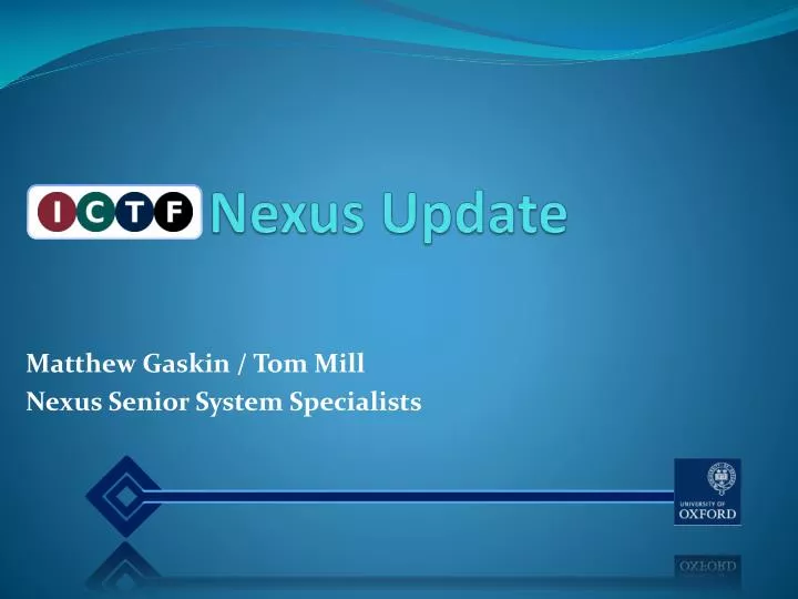 PPT - I Nexus Update PowerPoint Presentation, free download - ID:2766144