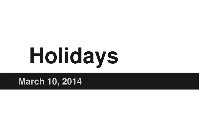 holidays n.