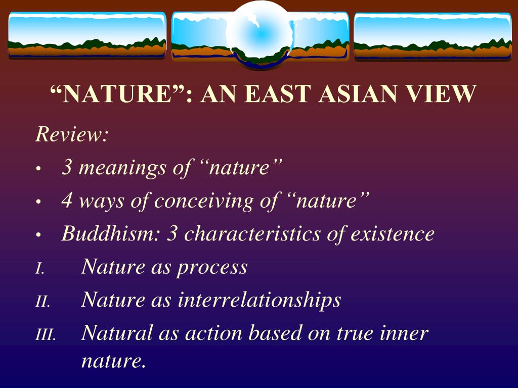 PPT - “NATURE”: AN EAST ASIAN VIEW PowerPoint Presentation, free download -  ID:2766411