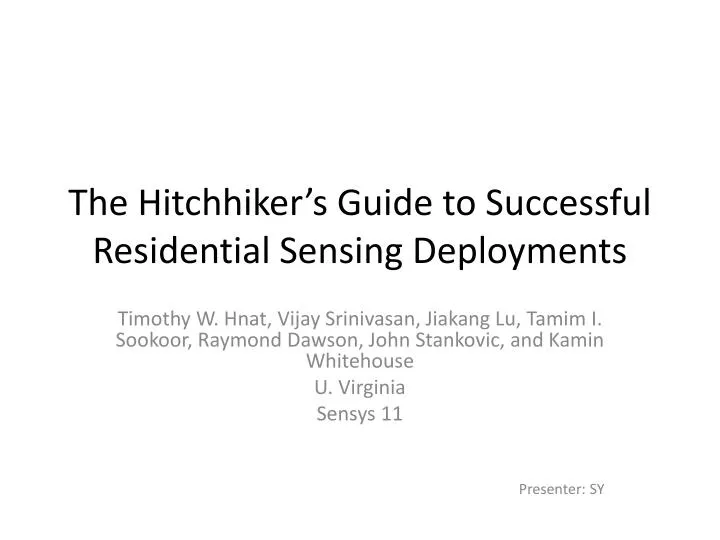 the hitchhiker s guide to successful residential sensing deployments n.